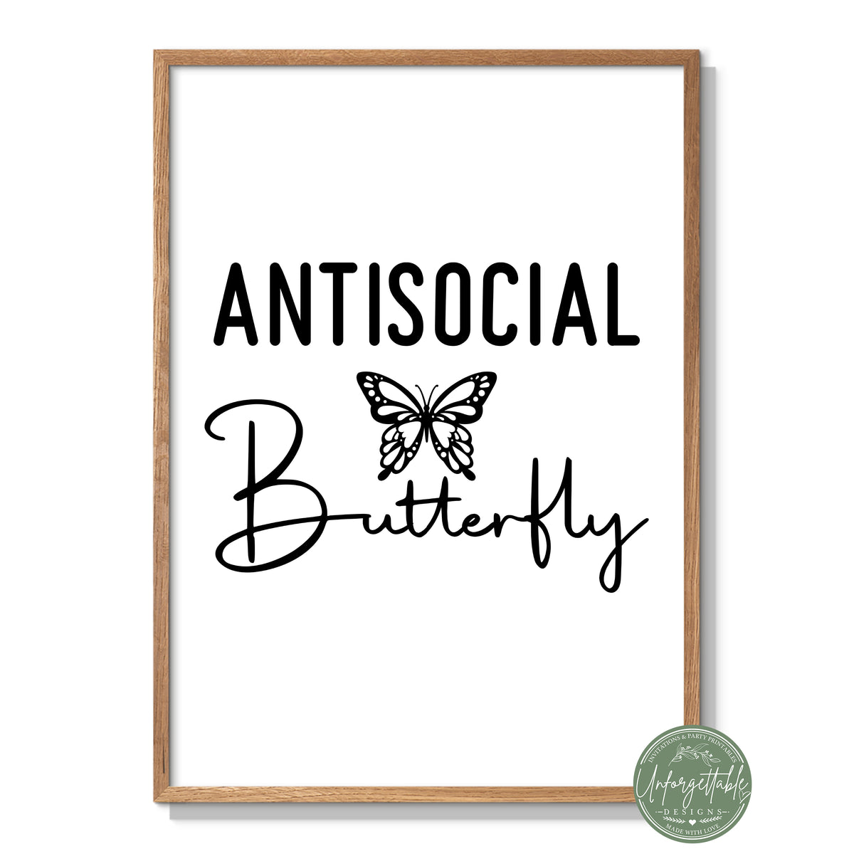 Antisocial Butterfly - Typography Wall Print