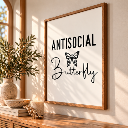 Antisocial Butterfly - Typography Wall Print