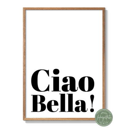 Ciao Bella - Typography Wall Print
