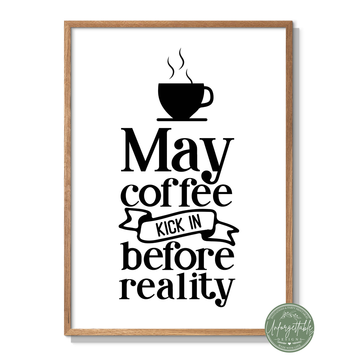 Coffee & Reality - Typography Wall Print