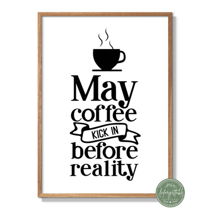 Coffee & Reality - Typography Wall Print