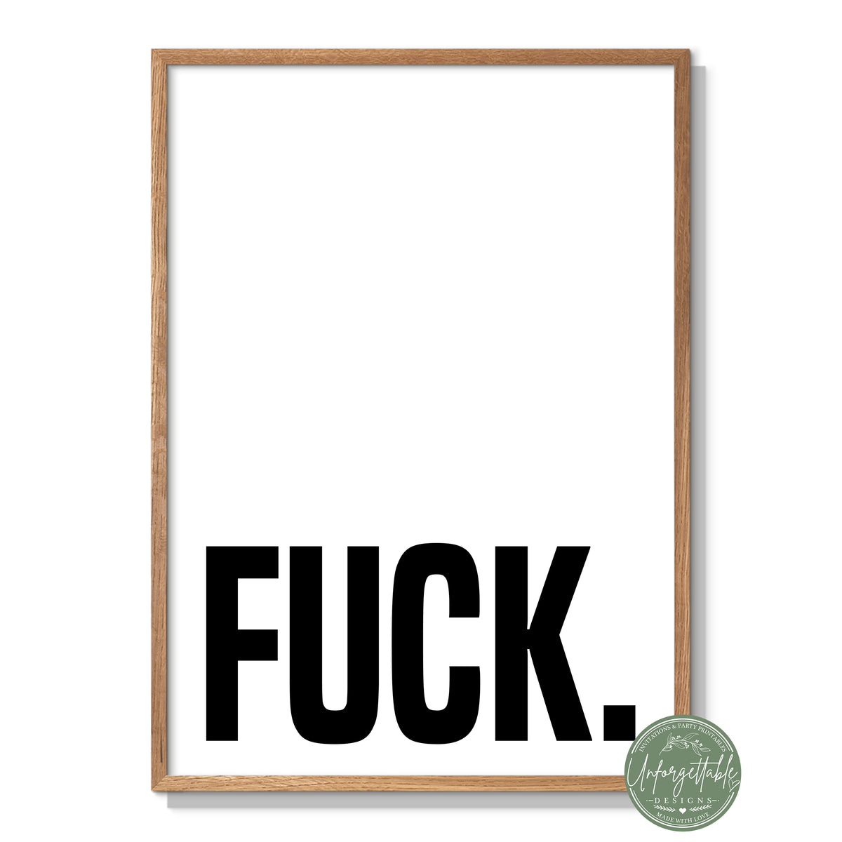F*CK - Typography Wall Print