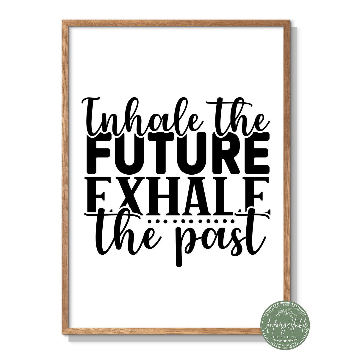 Inhale Exhale - Typography Wall Print