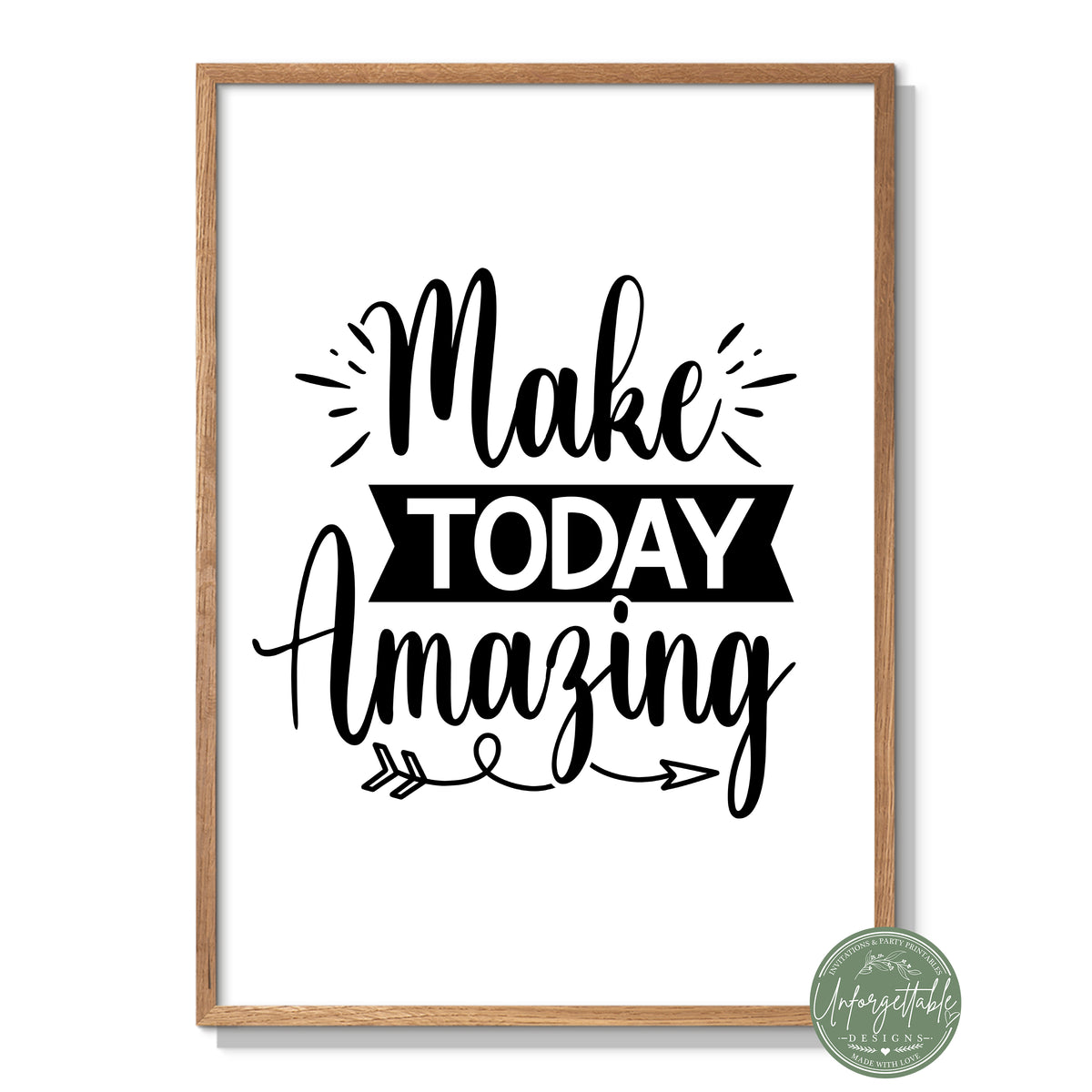 Make today amazing - Typography Wall Print