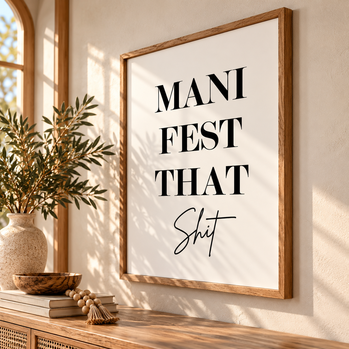 Manifest That Shit - Typography Wall Print